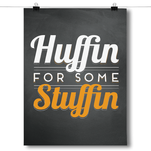 Huffin For Some Stuffin