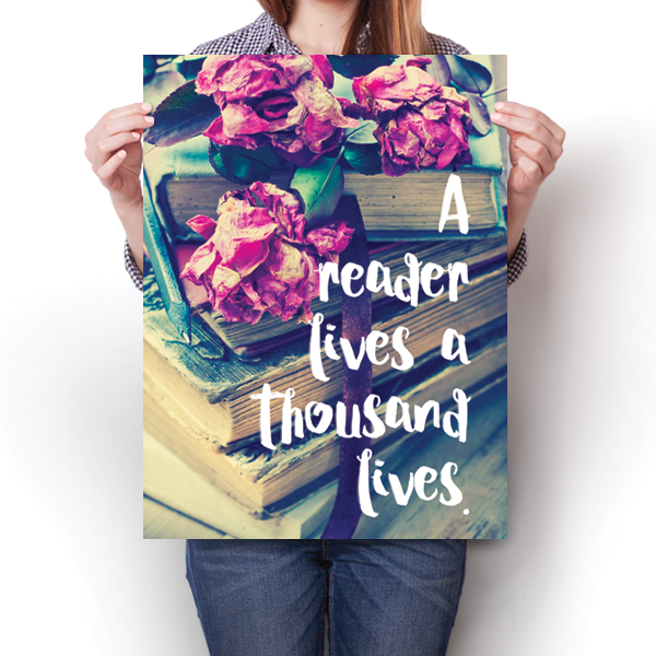 A Reader Lives A Thousand Lives