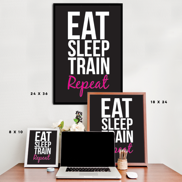 Eat Sleep Train Repeat