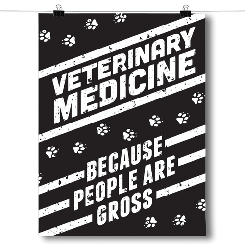 Veterinary Medicine - Because People are Gross