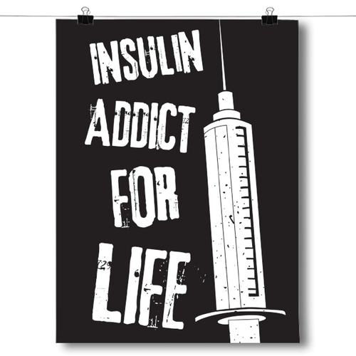 Insulin Addict For Life - Diabetes Awareness