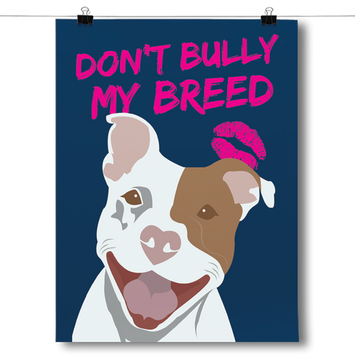 Don't Bully My Breed Pit Bull