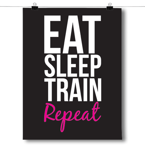 Eat Sleep Train Repeat
