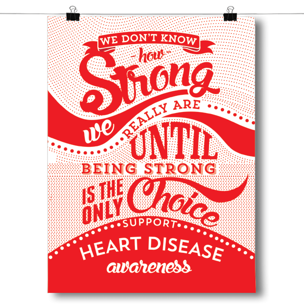 How Strong - Heart Disease Awareness