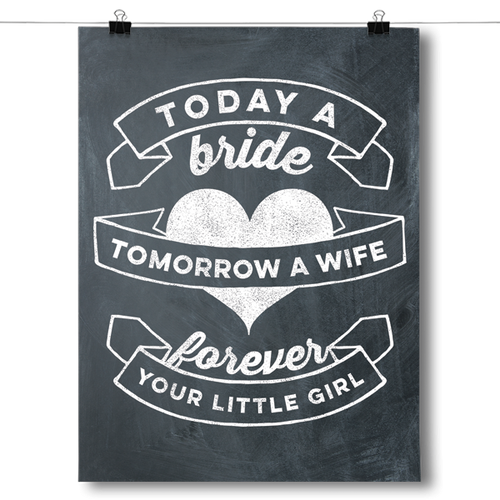 Today a Bride, Forever Your Little Girl