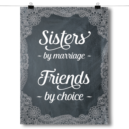Sisters By Marriage, Friends By Choice