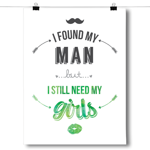 I Still Need My Girls - Green