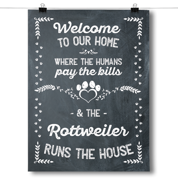The Rottweiler Runs The House