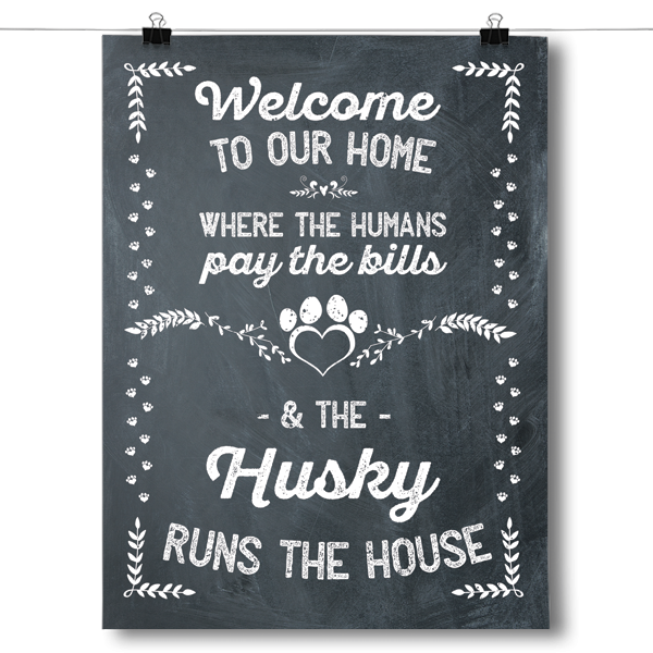 The Husky Runs The House