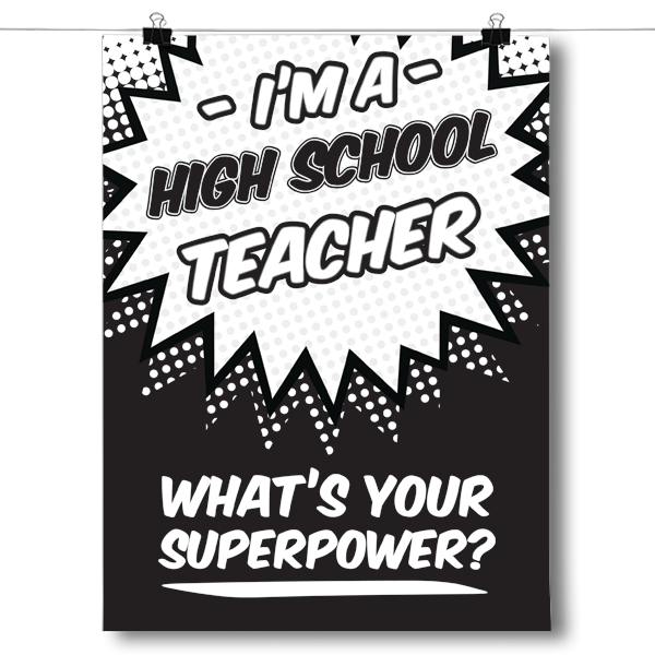 What's Your Superpower - High School Teacher