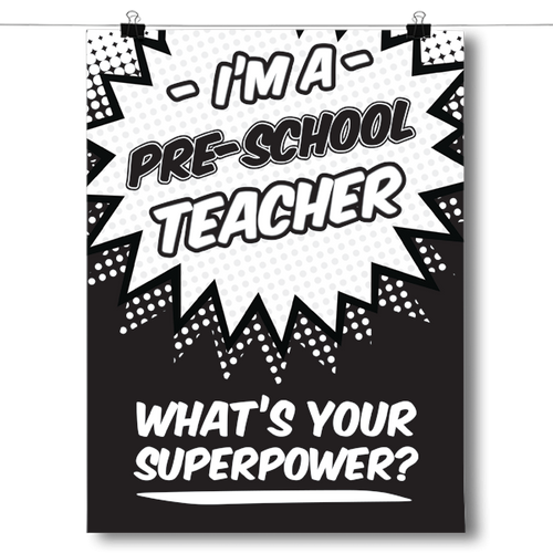 What's Your Superpower - Pre-School Teacher