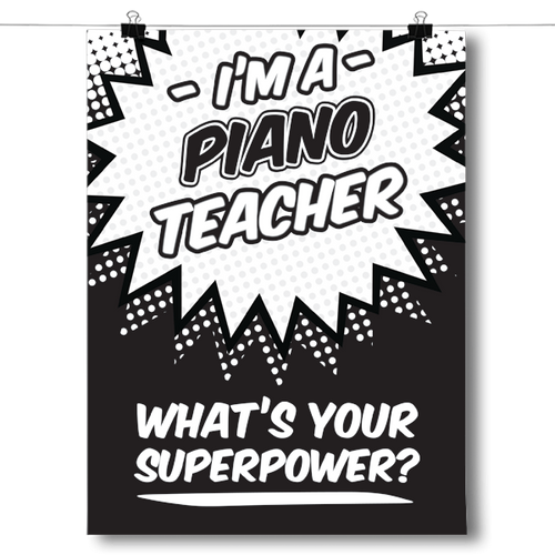 What's Your Superpower - Piano Teacher