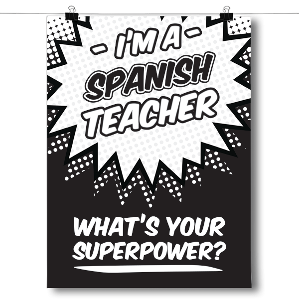 What's Your Superpower - Spanish Teacher