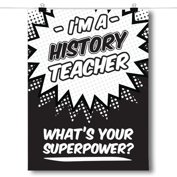 What's Your Superpower - History Teacher