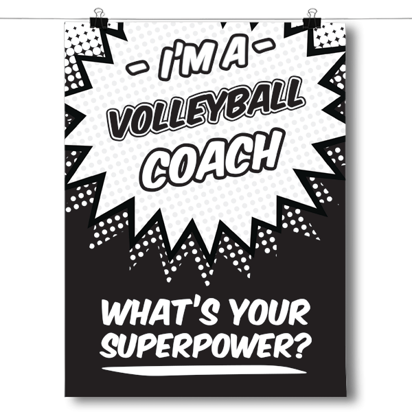 What's Your Superpower - Volleyball Coach