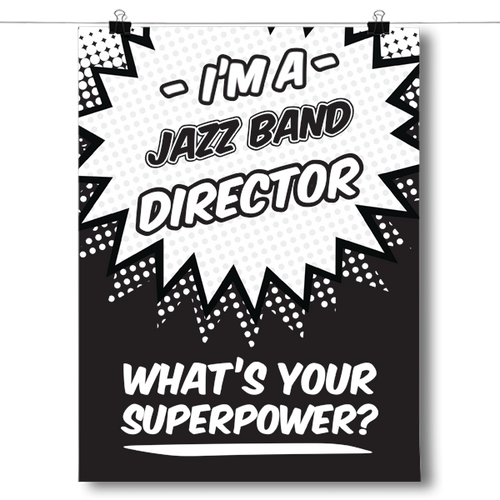 What's Your Superpower - Jazz Band Director