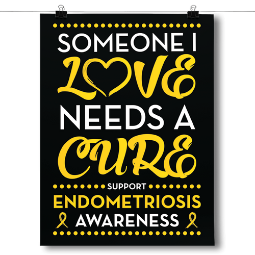 Endometriosis - Someone I Love