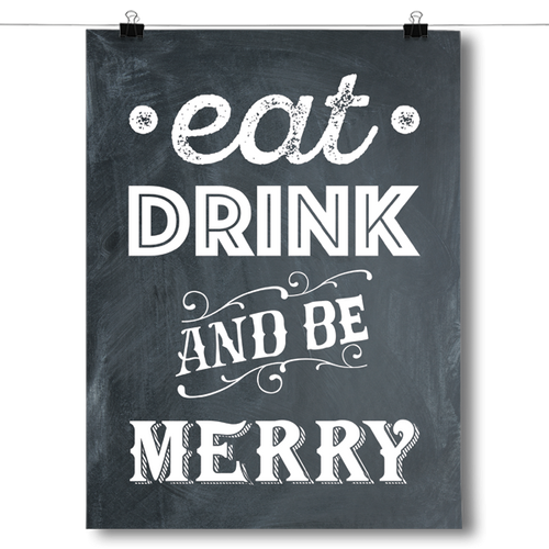 Eat Drink and Be Merry