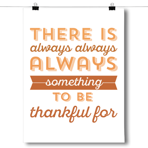 Something To Be Thankful For - Thanksgiving