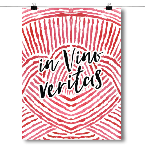 In Vino Veritas - In Wine There Is Truth