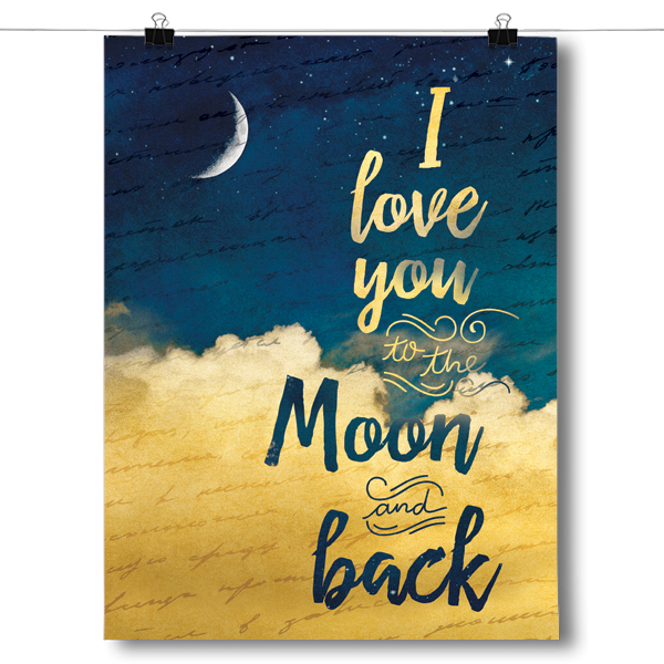 I Love You To The Moon and Back - Crescent Moon