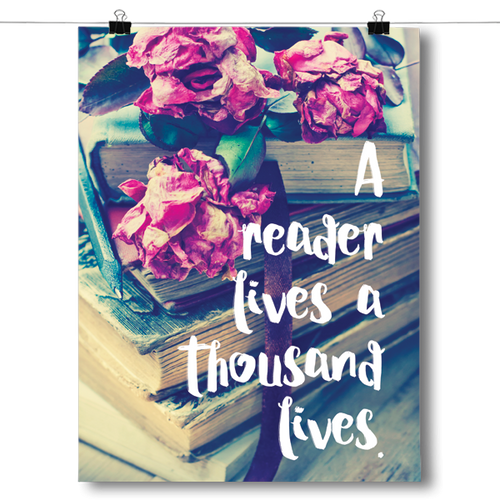 A Reader Lives A Thousand Lives