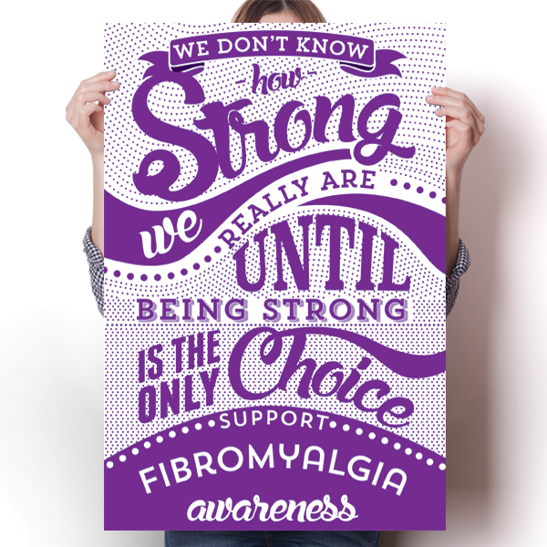 How Strong - Fibromyalgia Awareness