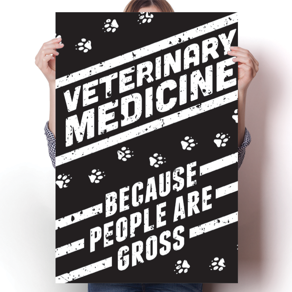 Veterinary Medicine - Because People are Gross