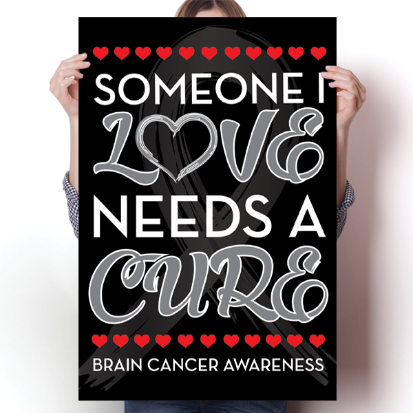 Someone I Love - Brain Cancer Awareness