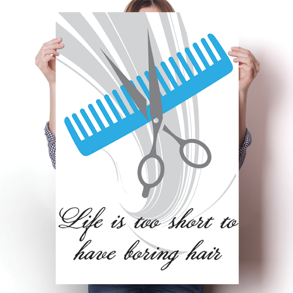 Hairstylist - Life Is Too Short