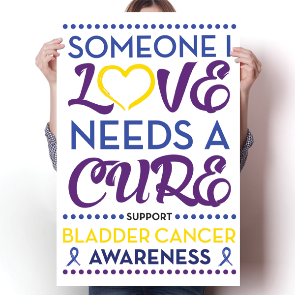 Bladder Cancer - Someone I Love