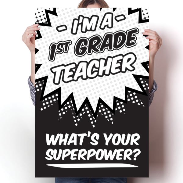 What's Your Superpower - 1st Grade Teacher