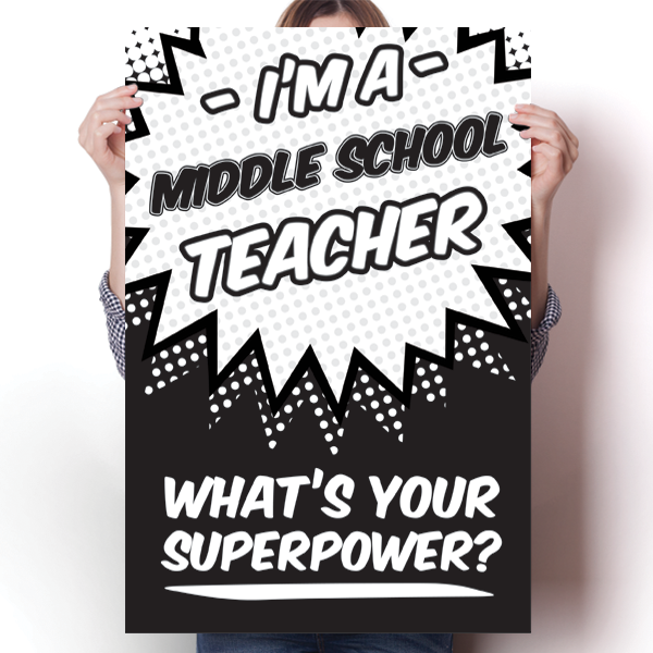 What's Your Superpower - Middle School Teacher
