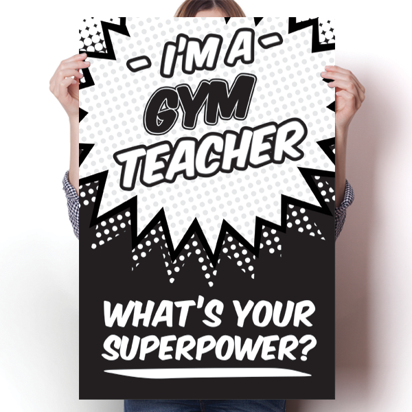 What's Your Superpower - Gym Teacher