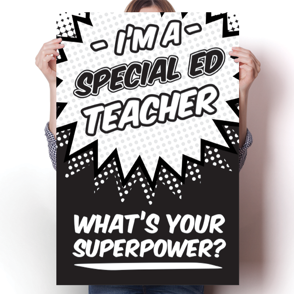 What's Your Superpower - Special Ed Teacher