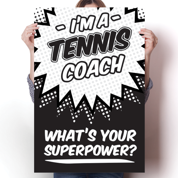What's Your Superpower - Tennis Coach