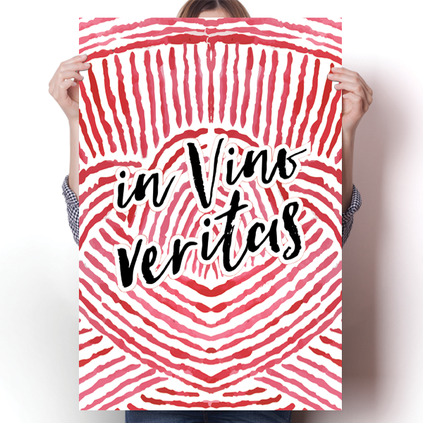 In Vino Veritas - In Wine There Is Truth