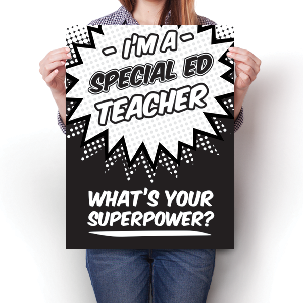 What's Your Superpower - Special Ed Teacher