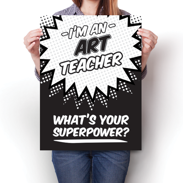 What's Your Superpower - Art Teacher