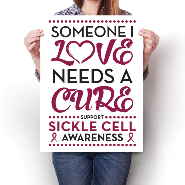 Sickle Cell - Someone I Love - Burgundy