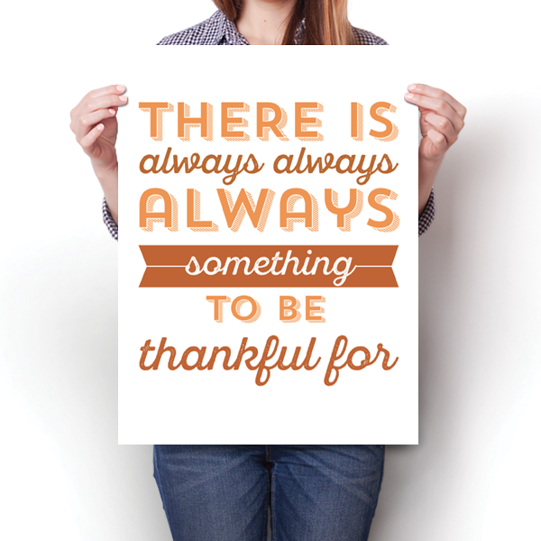 Something To Be Thankful For - Thanksgiving