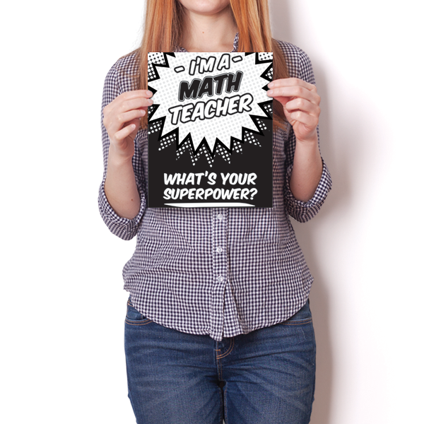 What's Your Superpower - Math Teacher – InspiredPosters